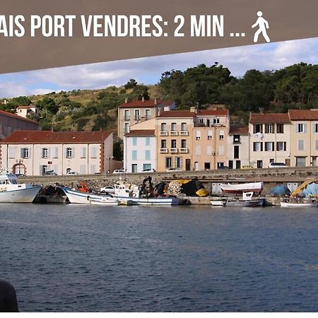 Le Belveze, Emplacement Central Et Calme Port Vendres Exterior photo
